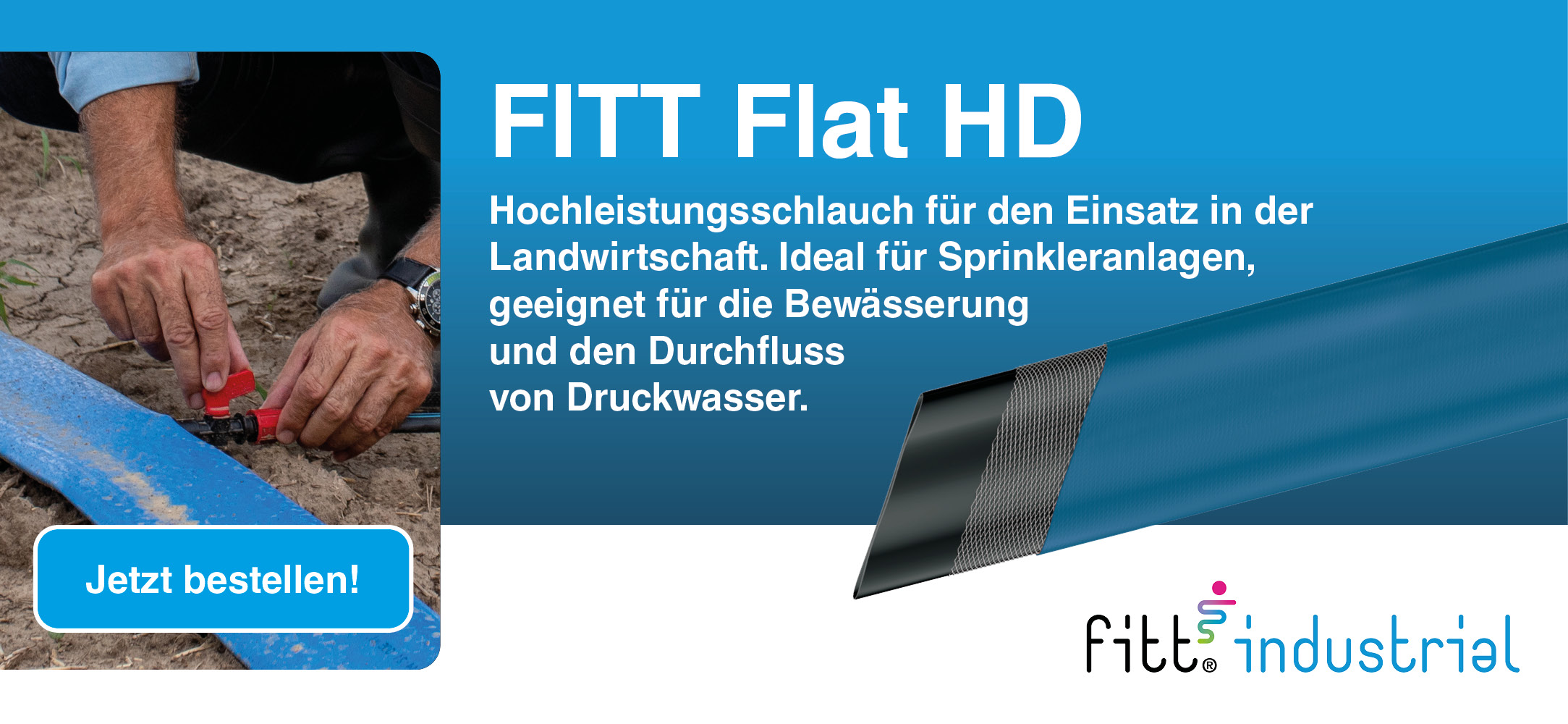 FITT Flat HD - Der Hochleistungsschlauch für den Einsatz in der Landwirtschaft